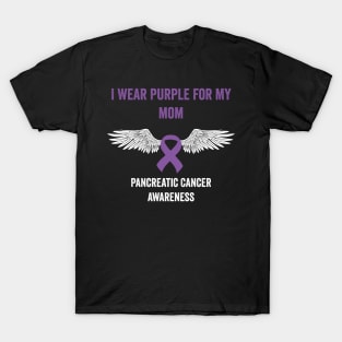 pancreatic cancer awareness - I wear purple for my mom - purple ribbon awareness month T-Shirt